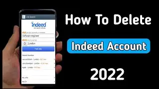 how to delete indeed account 2022 | indeed se account kaise delete kare