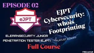 02-WHOIS Footprinting for eJPT | Domain Information Gathering | Website Reconnaissance 2026