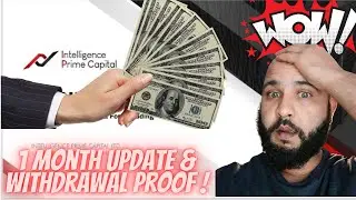 Intelligence Prime Capital | 1 Month Update & Withdrawal Proof