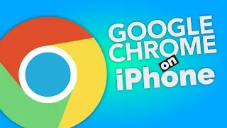 How To Use Google Chrome on iPhone and iPad Devices - Step by Step Tutorial Part 1