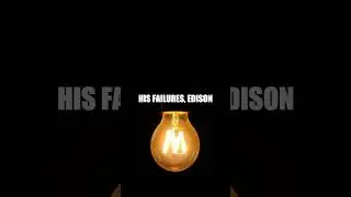The Power of Persistence: Thomas Edison&rsquo;s Journey