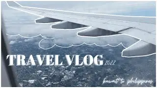 travel vlog | 12 hours stopover, traveling alone, kuwait to philippines
