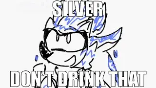 SILVER, THAT'S NOT V8 JUICE