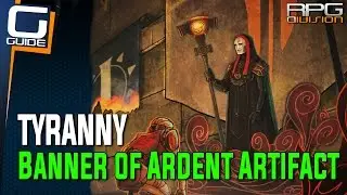 Tyranny Guide - Banner of Ardent Artifact Location (Burning Library)