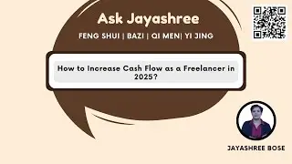 Ask Jayashree Episode 1 - Bazi Destiny Analysis 2025 Cashflow