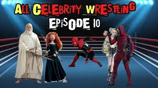 All Celebrity Wrestling #10 - CELEBRITIES ASSEMBLE