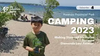 First camping trip of the year at Awenda Provincial Park!