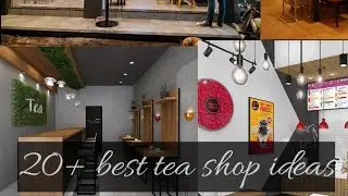 20+ tea shop design