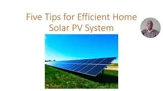 Solar PV Home System  Efficiency Tips