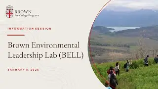 Brown Environmental Leadership Lab (2026 Information Session)