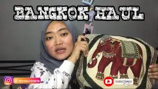 BANGKOK HAUL - BELANJA OLEH OLEH BANGKOK