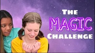 The MAGIC CHALLENGE🪄| AllyyA