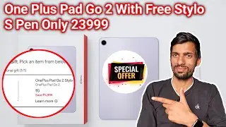 Oneplus Pad Go 2 | Best Offer Free OnePlus Pad Go 2 Stylo |  Best Android Tab For Student and Gaming