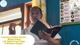 प्रभुको घरमा आमा भनिन योग्य बहिनि रोजि राई थिईन। Daniel Nebang l Mt.Pisgah Darjeeling l Capernaum