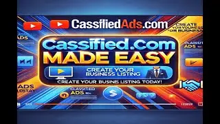 🚀 ClassifiedAds.com Made Easy: Create Your Business Listing Today! #businesslisting #citations