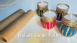 Turn waste paper rolls into a beautiful tealight candle holder &mdash; best out of waste idea! ✨