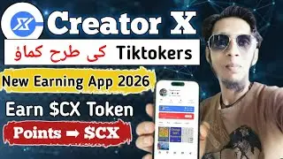 Best Earning App 2026 | Creator X App | Creator X Withdrawal