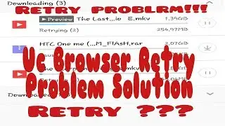 Uc Browser Retry Problem Solution #