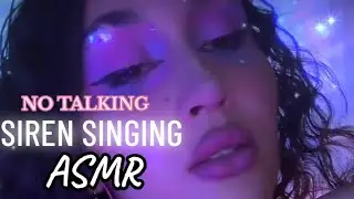 ASMR| 🪽NO TALKING🖤 SIREN SINGING ASMR