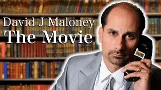 David J Maloney: The Movie (Trailer)