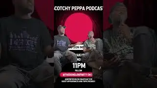 SCOTCHY PEPPA PODCAST EPISODE 1