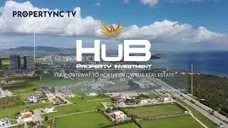 Hub Property Investment: Your Gateway to Northern Cyprus Real Estate