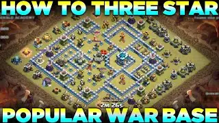HOW TO THREE STAR POPULAR TH13 WAR BASE | War Attack Strategy
