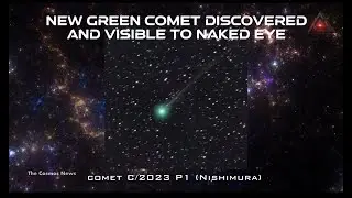 Приготовьтесь к Нисимуре: захватывающая зелёная комета украсит наше ночное небо@TheCosmosNews