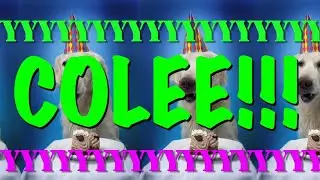 HAPPY BIRTHDAY COLEE! - EPIC Happy Birthday Song