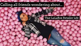 That Retailer Life - The Answers to your Questions of Becoming a LuLaRoe Retailer