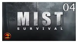 Mist Survival Saison 3 - Petit camp de bandits #04