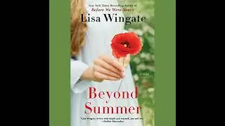 Beyond Summer Audiobook by Lisa Wingate