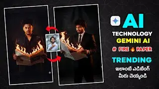 🔥 Gemini Ai Fire Paper Effect Photo Editing Telugu | Trending Ai Photo Edit 2025