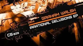 Graham Walsh - Irrationality [CS029] Corrupt Systems // 2014