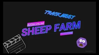 Alicia online Track meet: Sheep farm