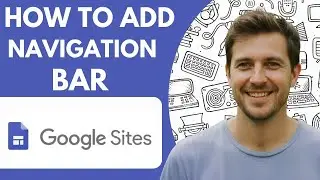 How to Add Navigation Bar in Google Sites Full 2026 Guide