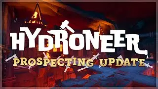 Hydroneer 2.2 Prospecting Update - Out Now!
