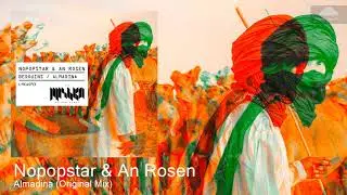 Nopopstar & An Rosen - Almadina (Original Mix) La Mishka