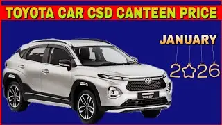 Toyota Cars New CSD canteen price list January 2026 | Urban Cruiser Hyryder Innova TAISOR CSD Price