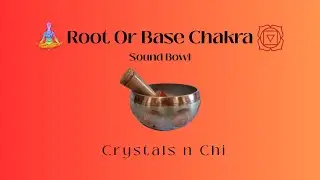 Root or Base Chakra Sound Bowl