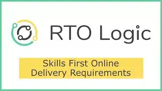 Online Delivery Requirements for Skills First