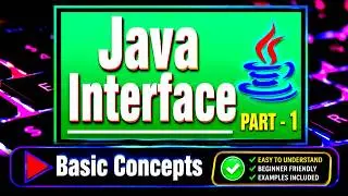 Java Interface Basics for Beginners Step by Step | Part 1 | Important for Java Selenium Interviews