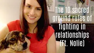 The 10 Ground Rules of Fighting With Your Partner