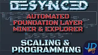 Automated Foundation Layer, Miner & Explorer 🤖Desynced  Ep5 ⛏️ Lets Play, Walkthrough, Tutorial