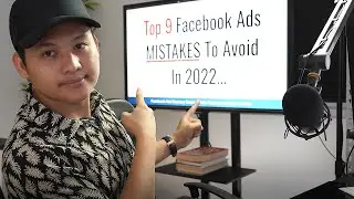 9 Facebook Ads MISTAKES To Avoid in 2022 #FacebookAds