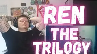 Ren - The Trilogy REACTION .....This guy is INCREDIBLE