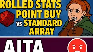 Rolled Stats vs Point Buy vs Standard Array + TTRPG AITA Stories | RPG Podcast