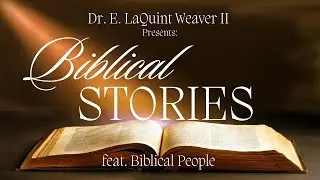 Dr. E. LaQuint Weaver II Presents 