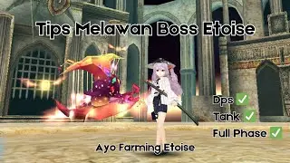 Tips Melawan Boss Etoise | Toram Online