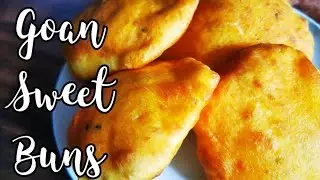 Goan Sweet Buns Authentic Recipe | Jeera buns | Goan Recipes